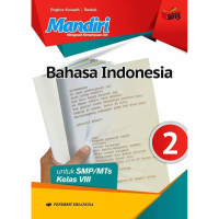 Image of MANDIRI Bahasa Indonesia untuk SMP/MTs Kelas VIII