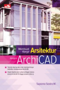 Membuat Karya Arsitektur dengan Archi CAD